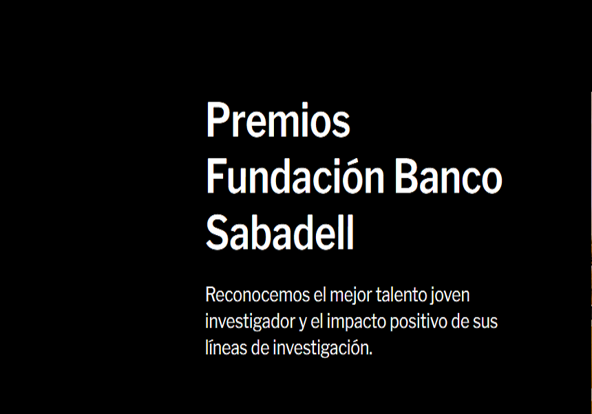 OBERTURA CONVOCATÒRIA PREMIS FUNDACIÓ BANC SABADELL 2025